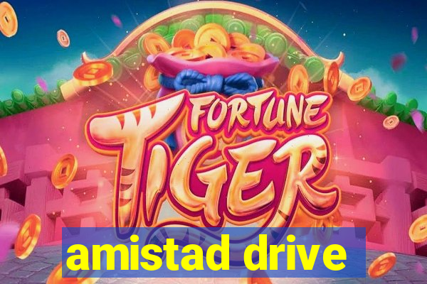 amistad drive